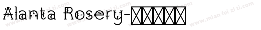 Alanta Rosery字体转换